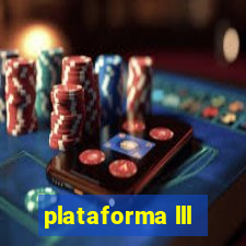 plataforma lll